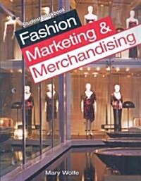 Fashion Marketing & Merchandising: Student Workbook (Paperback, 3, Workbook)
