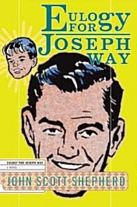 Eulogy for Joseph Way (Hardcover)