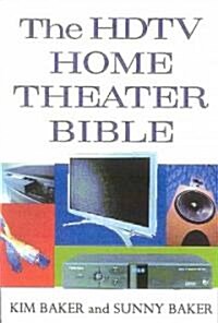 The Hdtv Home Theater Bible (Paperback)