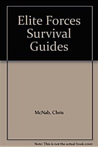 Elite Forces Survival Guides (Library Binding)
