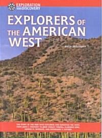 The Explorers of the American West (Library Binding)