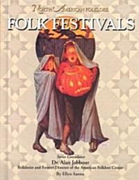 Folk Festivals (Library Binding)