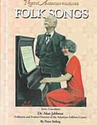 Folk Songs (Library Binding)