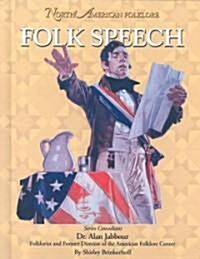 Folk Speech (Library Binding)