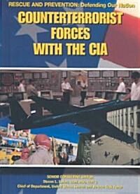 Counterterrorist Forces with the CIA (Library Binding)