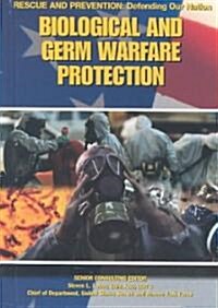 Biological and Germ Warfare Protection (Library Binding)