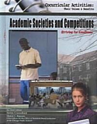 Academic Societies and Competitions: Striving for Excellence (Library Binding)