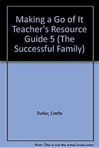 Making a Go of It Teachers Resource Guide 5 (Paperback)