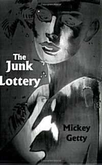 The Junk Lottery (Paperback)