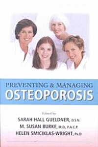 Preventing & Managing Osteoporosis (Paperback)