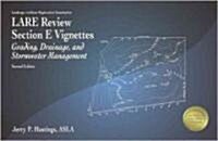Lare Review, Section E Vignettes: Grading, Drainage, and Stormwater Management (Paperback, 2)