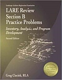 Lare Review Section B Practice Problems: Inventory, Analysis, and Program Development (Paperback, 2)