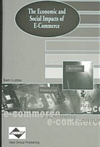 The Economic and Social Impacts of E Commerce (Hardcover)