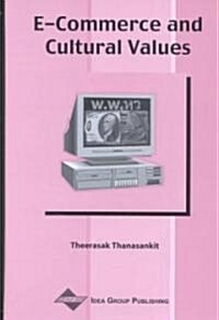 E-Commerce and Cultural Values (Hardcover)