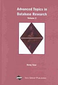 Advanced Topics in Database Research, Volume 2 (Hardcover)