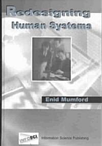 Redesigning Human Systems (Hardcover)