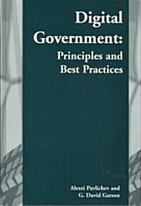 Digital Government: Principles and Best Practices (Hardcover)