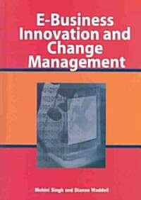 E-Business Innovation and Change Management (Hardcover)