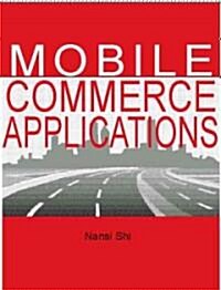 Mobile Commerce Applications (Hardcover)