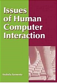 Issues of Human Computer Interaction (Hardcover)