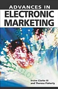 Advances in Electronic Marketing (Hardcover)