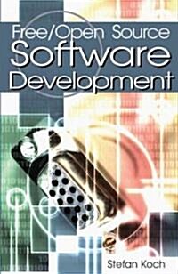 Free/Open Source Software Development (Hardcover)