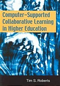 Computer-Supported Collaborative Learning in Higher Education (Hardcover)