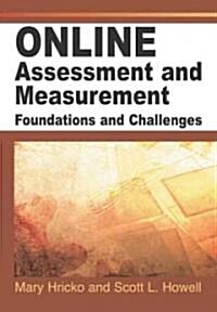 Online Assessment and Measurement: Foundations and Challenges (Hardcover)