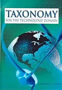 Taxonomy for the Technology Domain (Hardcover)