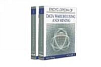 Encyclopedia of Data Warehousing and Mining (Hardcover)