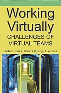 Working Virtually: Challenges of Virtual Teams (Hardcover)