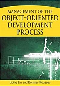 Management of the Object-Oriented Development Process (Hardcover)