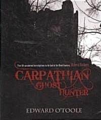 Carpathian Ghost Hunter (Paperback)