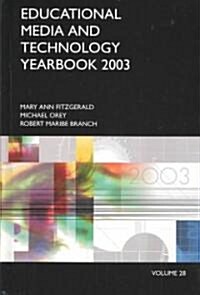 Educational Media and Technology Yearbook 2003: Volume 28 (Hardcover, 2003)