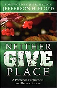 Neither Give Place (Hardcover)