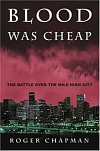 Blood Was Cheap (Paperback)