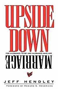 Upside Down Marriage (Hardcover)