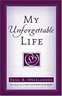 My Unforgettable Life (Paperback)