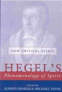 Hegels Phenomenology of Spirit: New Critical Essays (Paperback)