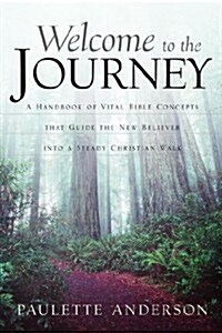 Welcome to the Journey (Paperback)