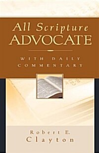 All Scripture Advocate (Paperback)