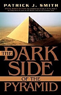 The Dark Side of the Pyramid (Paperback)