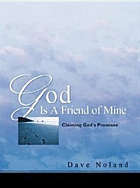 God Is a Friend of Mine (Paperback)