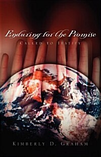 Enduring for the Promise (Paperback)