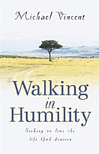 Walking in Humility (Hardcover)