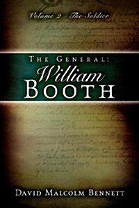 The General: William Booth (Paperback)