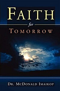 Faith for Tomorrow (Paperback)