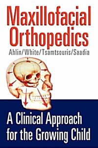 Maxillofacial Orthopedics (Paperback)