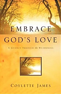Embrace Gods Love (Paperback)