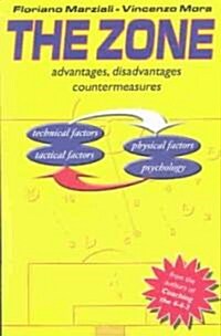 The Zone: Advantages, Disadvantages, Countermeasures (Paperback)